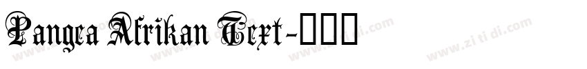 Pangea Afrikan Text字体转换
